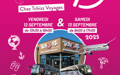 Tchizz Voyages vous invite à ses Portes Ouvertes